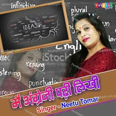 Mai Angreji Padhi Likhi - Neetu Tomar album cover 