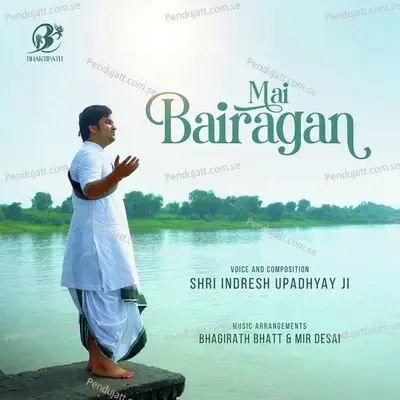 Mai Bairagan - Indresh Upadhyay album cover 
