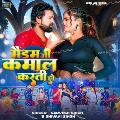 Maidam Ji Kamal Karti Ho - Shivani Singh album cover 