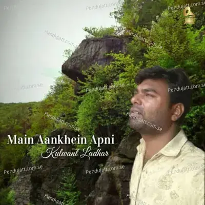 Main Aankhein Apni - Kulwant Ladhar album cover 