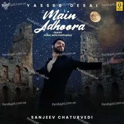 Main Adhoora - Sanjeev Chaturvedi album cover 