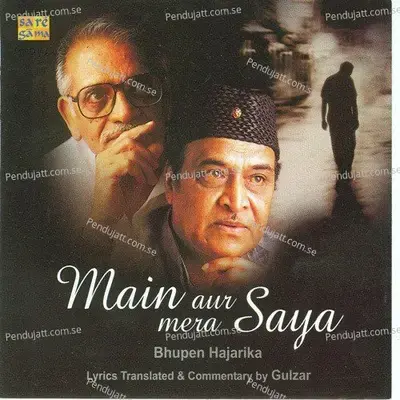 Main Aur Mera Saya - Bhupen Hazarika album cover 