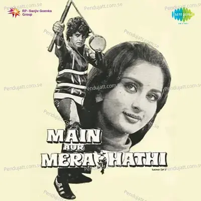 Main Aur Mere Haathi - Kalyanji - Anandji cover album