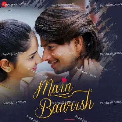 Main Baarish mp3 song