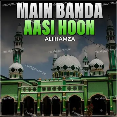 Main Banda Aasi Hoon - Ali Hamza album cover 