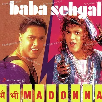 Main Bhi Madonna - Baba Sehgal album cover 