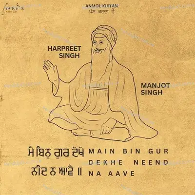 Main Bin Gur Dekhe Neend Na Aave - Harpreet Singh album cover 