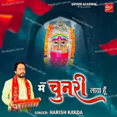 Main Chunri Laya Hu - Harish Kakda album cover 