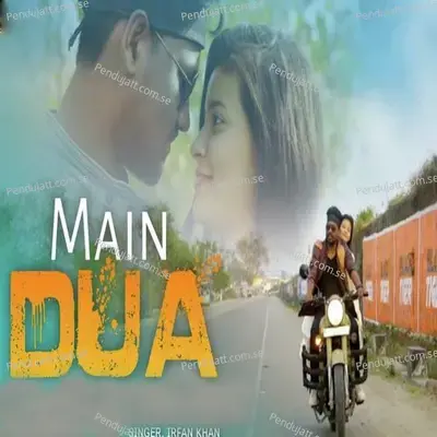 Main Dua - Irrfan Khan