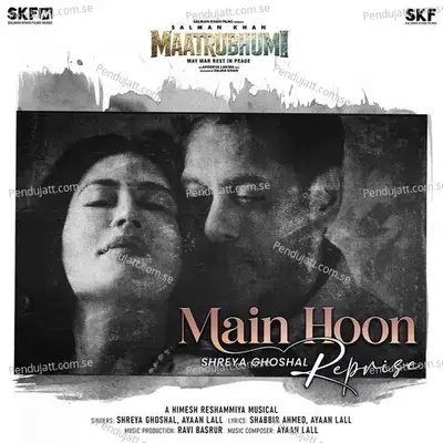Main Hoon - Shreya Ghoshal Reprise (From 