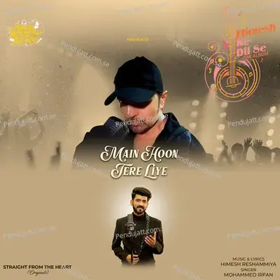 Main Hoon Tere Liye - Mohammed Irfan album cover 