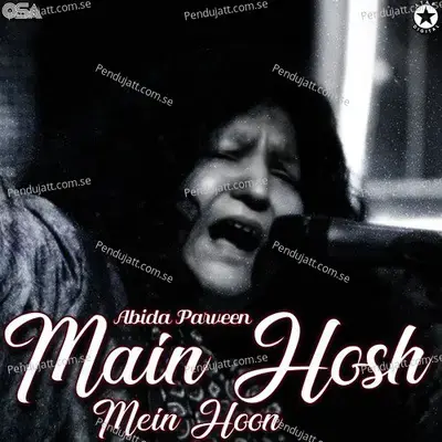 Main Hosh Mein Hoon - Abida Parveen album cover 