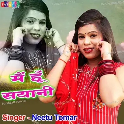 Main Hu Shayani - Neetu Tomar album cover 