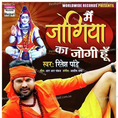 Main Jogiya Ka Jogi Hun - Ritesh Pandey album cover 