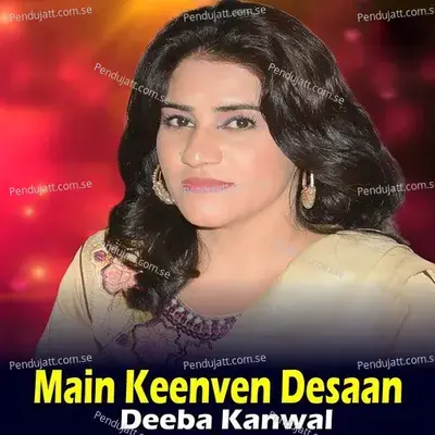 Main Keenven Desaan - Deeba Kanwal album cover 