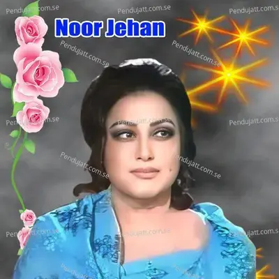 Ja Ja Sajna Teri - Noor Jehan album cover 