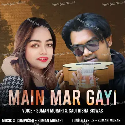 Main Mar Gayi - Suman Murari album cover 