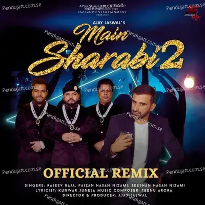 Main Sharabi 2 Remix - Rajeev Raja album cover 