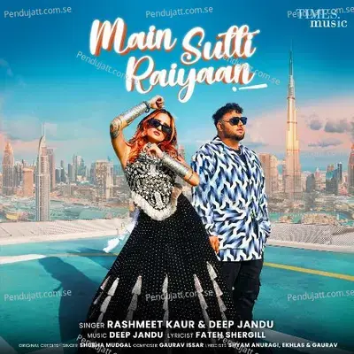 Main Sutti Raiyaan - Deep Jandu album cover 