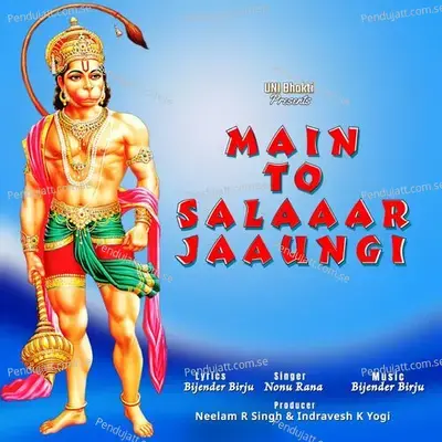 Main To Salaaar Jaaungi - Nonu Rana album cover 