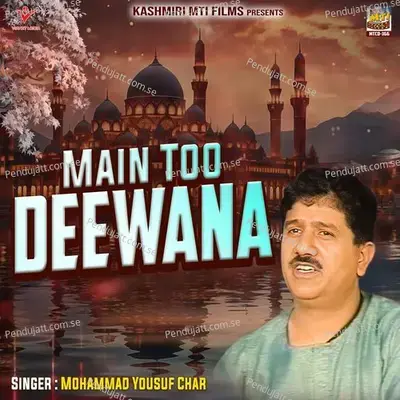 Main Too Deewana - Mohammad Yousuf Char album cover 