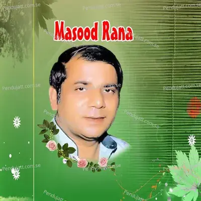 Hor Sunao Sajno - Masood Rana album cover 