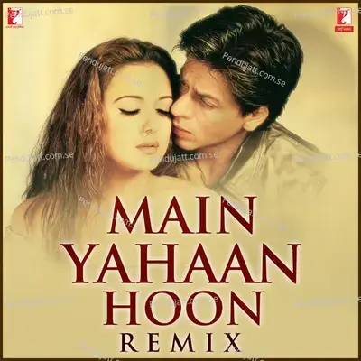 Main Yahaan Hoon - Remix - Madan Mohan album cover 