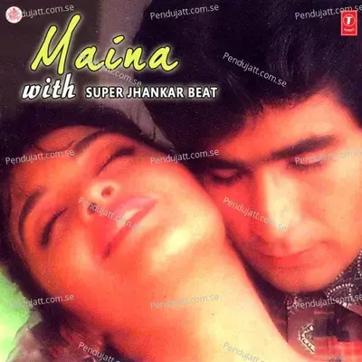 Maina: With Super Jhankar Beat - Naresh Sharma cover album