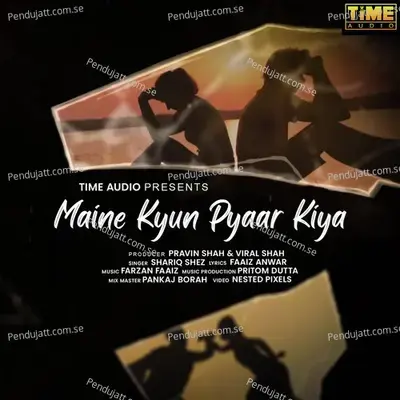 Maine Kyun Pyaar Kiya - Shariq Shez album cover 