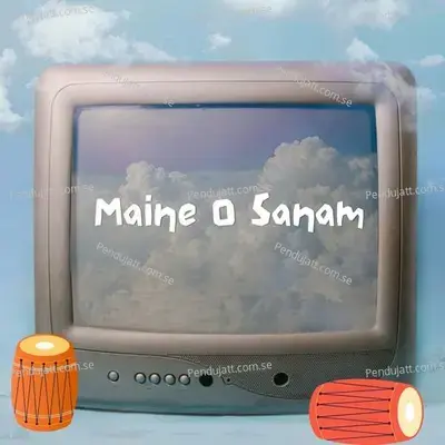 Maine O Sanam - Sohan Lal album cover 