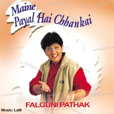 Sajna Tu Mat Jai Re - Falguni Pathak album cover 