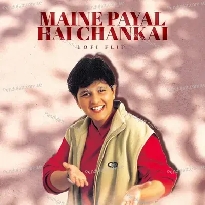 Maine Payal Hai Chhankai - Falguni Pathak album cover 