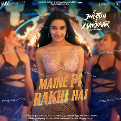 Maine Pi Rakhi Hai mp3 song