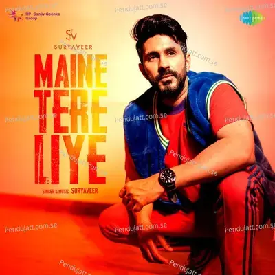 Maine Tere Liye - Suryaveer album cover 