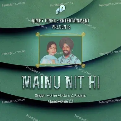 Mainu Nit Hi - Mohan Mastana album cover 