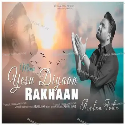 Mainu Yesu Diyaan Rakhaan - Arslan John album cover 