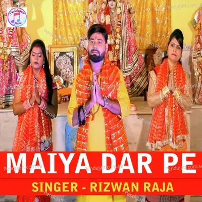 Maiya Dar Pe - Rizwan Raja album cover 