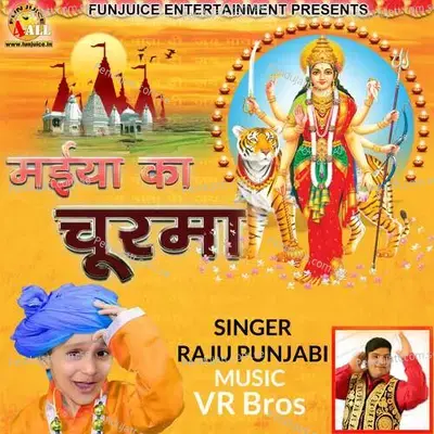Maiya Ka Churma - Raju Punjabi album cover 