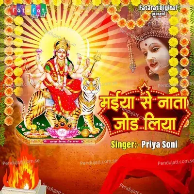 Maiya Se Nata Jod Liya - Priya Soni album cover 