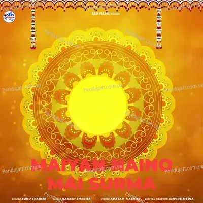 Maiyan Naino Mai Surma - Sonu Sharma album cover 