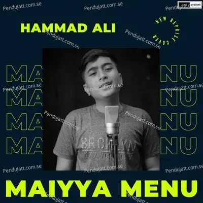 Maiyya Menu - Hammad Ali album cover 