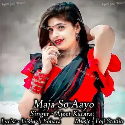 Maja So Aayo - Foji Studio