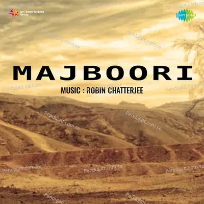 Majboori - Robin Chatterjee cover album