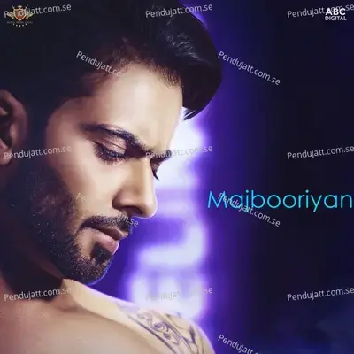 Majbooriyan - Mankirt Aulakh & Deep Jandu album cover 