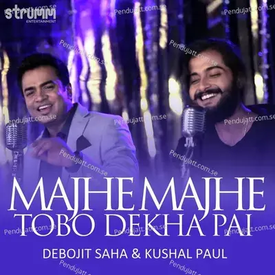 Majhe Majhe Tobo Dekha Pai - Debojit Saha album cover 