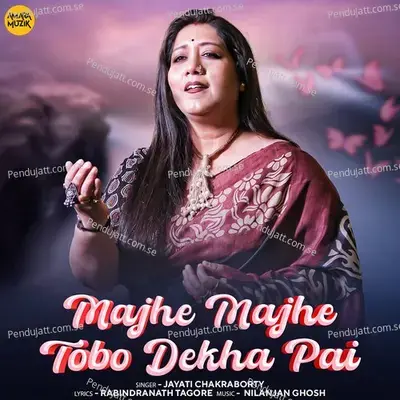 Majhe Majhe Tobo Dekha Pai - Jayati Chakraborty album cover 