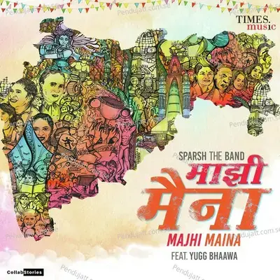 Majhi Maina - Sparsh - The Band