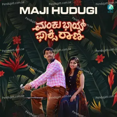 Maji Hudugi - Keerthan Bhandary album cover 