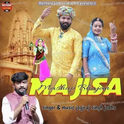 Majisa Mashup Bhajan - Jograjsingh Jodha album cover 