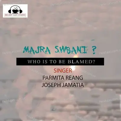 Majra Swbani - Kokborok Song - Joseph Jamatia album cover 